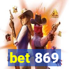 bet 869